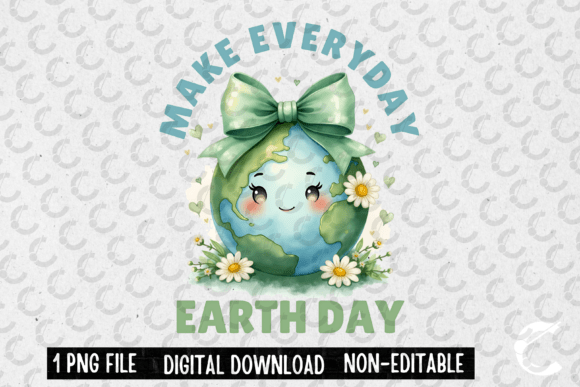 Download Make Everyday Earth Day | Save Earth - Premium Resources